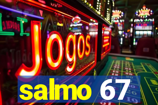 salmo 67